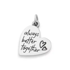 Always Better Together Heart Charm